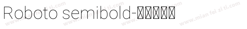 Roboto semibold字体转换